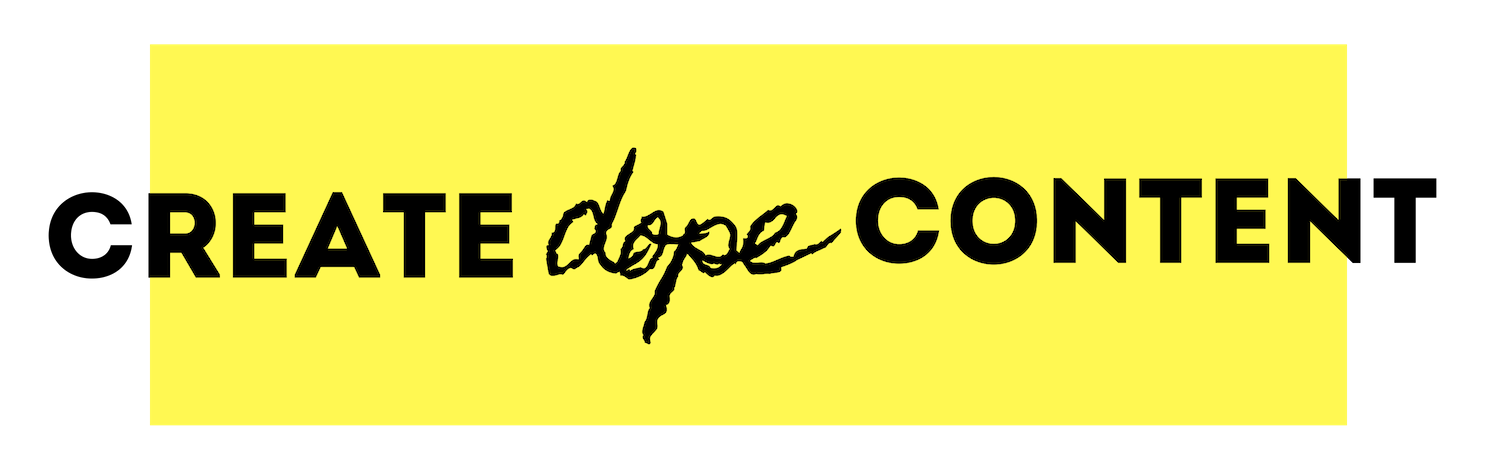 Create Dope Content